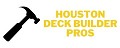 Houston Deck Builder Pros