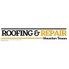 Roofing and Repair Houston Texas