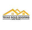 Texas Gold Roofing and More