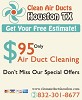 Clean Air Ducts Houston TX